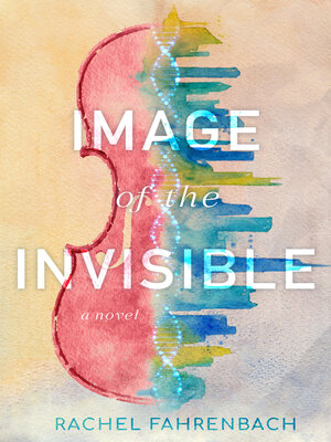 cover image of Image of the Invisible